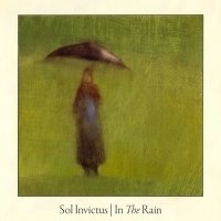 Sol Invictus - In The Rain (1995)