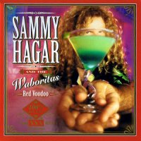 Sammy Hagar And The Waboritas - Red Voodoo (1999)