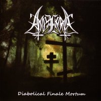 Амезарак - Diabolical Finale Mortum (2015)