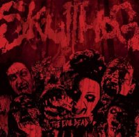 Skullhog - The Evil Dead (2012)