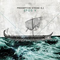 PreEmptive Strike 0.1 - Epos V (2015)