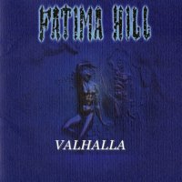 Fatima Hill - Valhalla (2000)