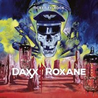 Daxx & Roxane - Ticket to Rock (2017)