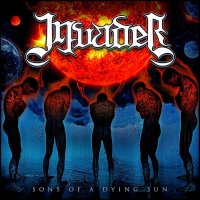 Invader - Sons Of A Dying Sun (Reissued 2016) (2015)