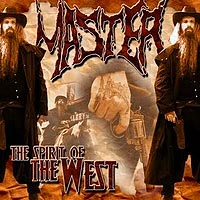 Master - The Spirit Of The West (2004)