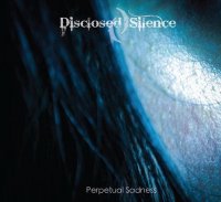 Disclosed Silence - Perpetual Sadness (2014)