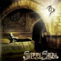 Steel Seal - Redemption Denied (2010)