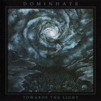 Dominhate - Towards The Light (2014)