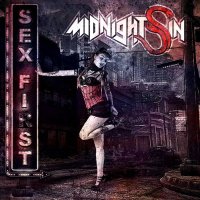 Midnight Sin - Sex First (2014)