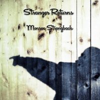 Monroe Strongback - Stranger Returns (2016)