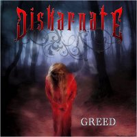 Diskarnate - Greed (2013)