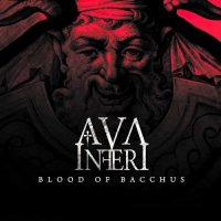 Ava Inferi - Blood Of Bacchus (2009)