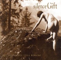 Silence Gift - But The Silence Still Remains (1999)