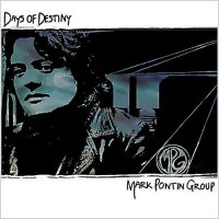 Mark Pontin Group - Days Of Destiny (2013)