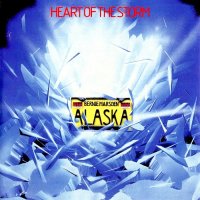 Alaska - Heart Of The Storm (Remastered 1996) (1984)