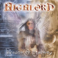 Highlord - Breath Of Eternity [Japanese Edition] (2002)