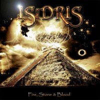 Isidris - Fire, Stone & Blood (2014)