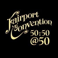 Fairport Convention - 50_50@50 (2017)