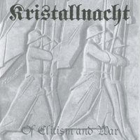 Kristallnacht - Of Elitism and War (2001)