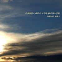 Dissolved In Conscience - Demo 2011 (2011)