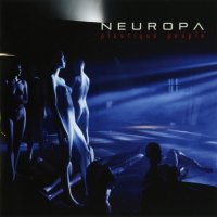 Neuropa - Plastique People (2011)