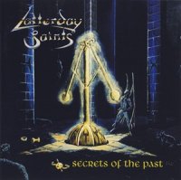 Latterday Saints - Secrets Of The Past (1999)