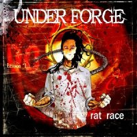 Under Forge - Rat Race (2012)