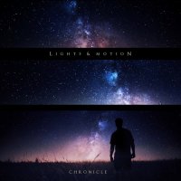 Lights & Motion - Chronicle (2015)