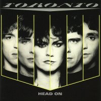 Toronto - Head On (1981)