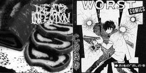 Dead Infection & C.S.S.O. - Poppy-Seed Cake / Worst Comics (Split) (1998)