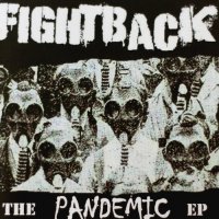 Fight Back - The Pandemic (2014)