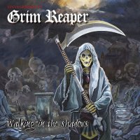 Steve Grimmett\'s Grim Reaper - Walking In The Shadows (2016)