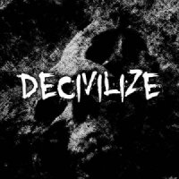 Decivilize - Decivilize (2014)