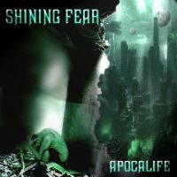 Shining Fear - Apocalife (2010)