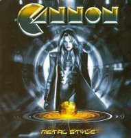 Cannon - Metal Style (Limited Edition) (2008)  Lossless