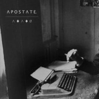 Apostate - Λ ♦ Λ ♦ Ø (2012)