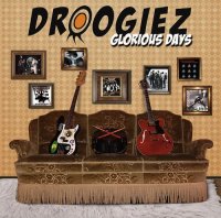 Droogiez - Glorious Days (2010)