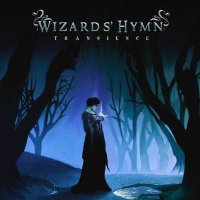 Wizard\'s Hymn - Transience (2008)