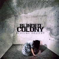 Blinded Colony - Bedtime Prayers (2006)  Lossless