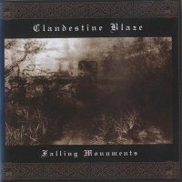 Clandestine Blaze - Falling Monuments (2010)  Lossless