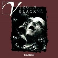 Virgin Black - Trance (1998)