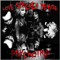 Love Stricken Demise - Psychotrip (2012)