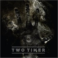 Two Timer - Two Timer (2014)