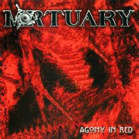 Mortuary - Agony In Red (2003)