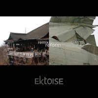 Ektoise - Remix/Reform (2010)