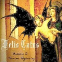 Felis Catus - Answers To Human Hypocrisy (2011)