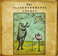 The Slaughterhouse Chorus - The Slaughterhouse Chorus (2012)