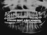 Eyeless Sight - X- Ray Wonders (2015)