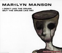 Marilyn Manson - I Don\\\'t Like The Drugs (But The Drugs Like Me) (Japanese Edition) (1998)