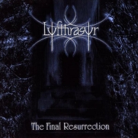 Lyfthrasyr - The Final Resurrection (2005)